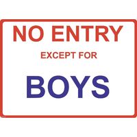 Metal Sign - "NO ENTRY EXCEPT FOR BOYS"