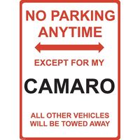 Metal Sign - "NO PARKING EXCEPT FOR MY CAMARO"