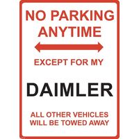 Metal Sign - "NO PARKING EXCEPT FOR MY DAIMLER"
