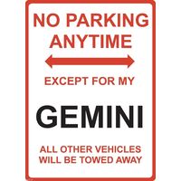 Metal Sign - "NO PARKING EXCEPT FOR MY GEMINI" Holden