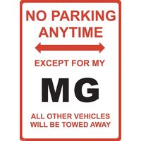 Metal Sign - "NO PARKING EXCEPT FOR MY MG"