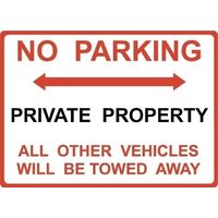 Metal Sign - "NO PARKING PRIVATE PROPERTY"