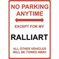 Metal Sign - "NO PARKING EXCEPT FOR MY RALLIART"