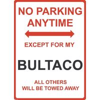 Metal Sign - "NO PARKING EXCEPT FOR MY BULTACO"