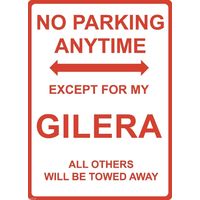 Metal Sign - "NO PARKING EXCEPT FOR MY GILERA"