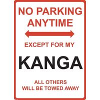 Metal Sign - "NO PARKING EXCEPT FOR MY KANGA"