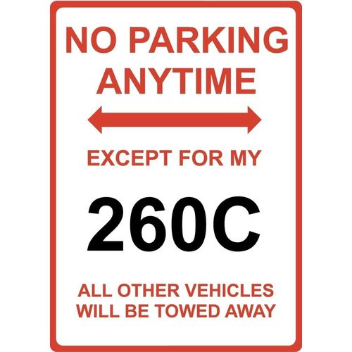 Metal Sign - "NO PARKING EXCEPT FOR MY 260C" DATSUN