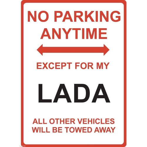 Metal Sign - "NO PARKING EXCEPT FOR MY LADA"
