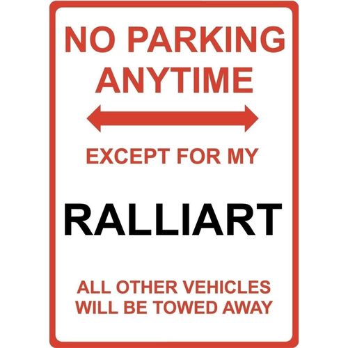 Metal Sign - "NO PARKING EXCEPT FOR MY RALLIART"