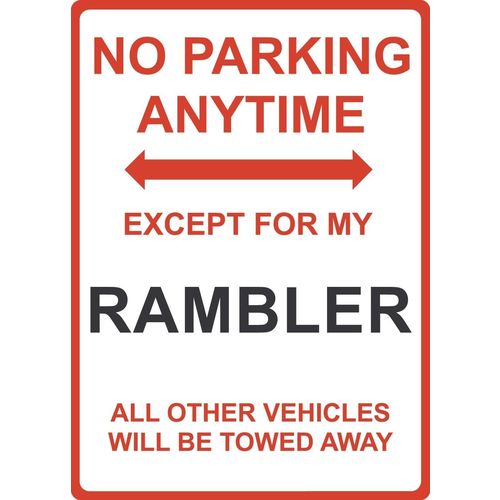 Metal Sign - "NO PARKING EXCEPT FOR MY RAMBLER"