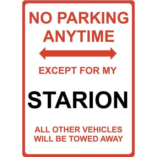Metal Sign - "NO PARKING EXCEPT FOR MY STARION"