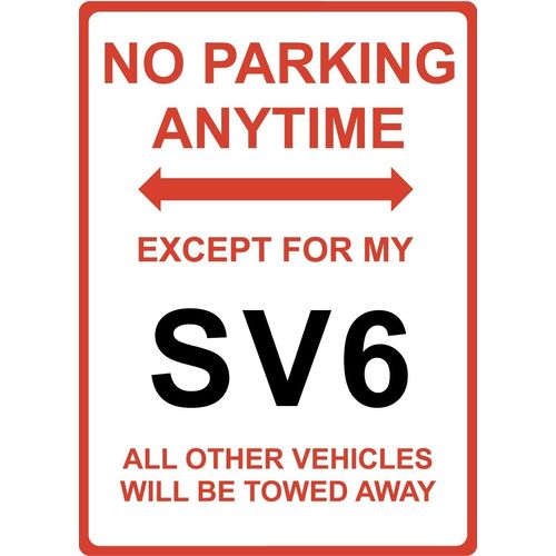 Metal Sign - "NO PARKING EXCEPT FOR MY SV6" Holden