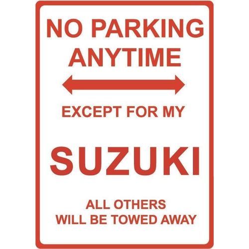Metal Sign - "NO PARKING EXCEPT FOR MY SUZUKI"